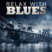 Relax With the Blues - Various Artists