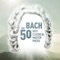 Bach - The 50 Best Classical Masterpieces artwork