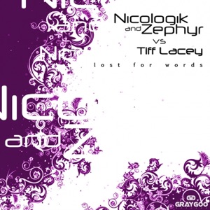 Lost for Words (Nicologik vs. Zephyr vs. Tiff Lacey) - Single