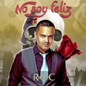 Ricky C - No Soy Feliz (Sin Ti)