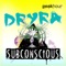 Subconscious - Dryra lyrics