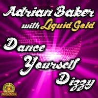 Dance Yourself Dizzy - Single - Adrian Baker