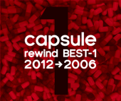 rewind BEST-1 (2012→2006) - CAPSULE