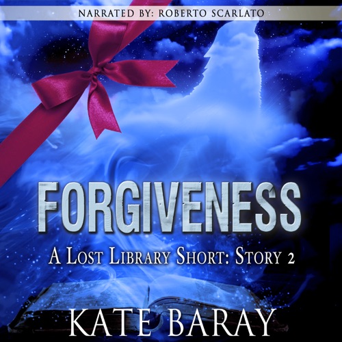 Forgiveness: Lost Library, Short Story 2 (Unabridged) cover