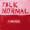 Shot This Time - Talk Normal lyrics