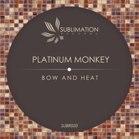 Bow and Heat - Single - Platinum Monkey