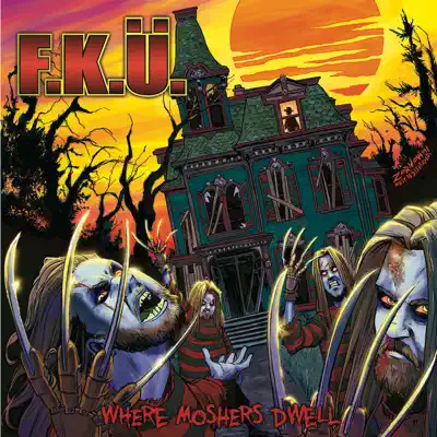 Where Moshers Dwell - F.k.ü.