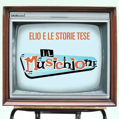 Il Musichione - Single - Elio E Le Storie Tese