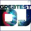 Greatest DJ (Remixes)
