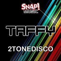 Taffy - Single - 2tonedisco