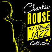 Ultimate Jazz Collection - Charlie Rouse