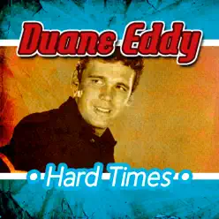 Hard Times - Duane Eddy