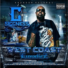 Hate Around da Corner (feat. DMB, WC & Tha Realest) C-Siccness