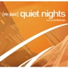 Quiet Nights (Remixes) [feat. Lisa Bassenge] - EP