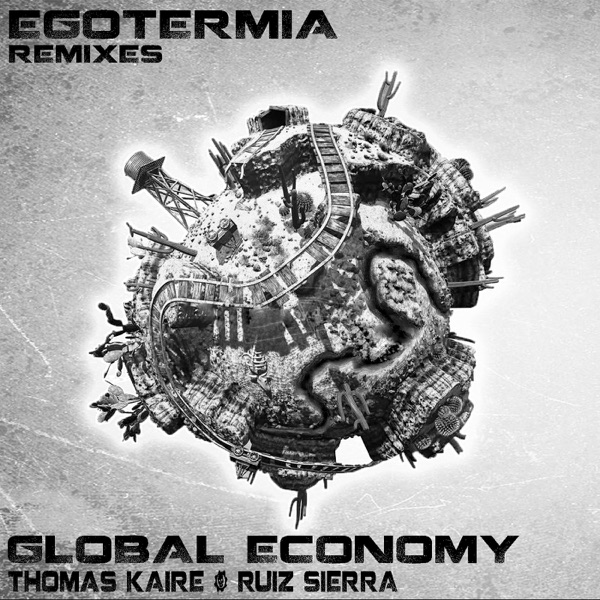 Global Economy (Remixes) - EP