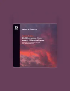 Ακούστε περιεχόμενο από LAETITIA-Quartett, παρακολουθήστε μουσικά βίντεο, διαβάστε το βιογραφικό, δείτε ημερομηνίες περιοδείας, και πολλά ακόμη!