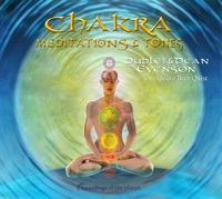 Chakra Meditations and Tones (feat. Beth Quist) - Dean Evenson & Dudley Evenson