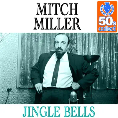 Jingle Bells (Remastered) - Single - Mitch Miller