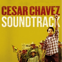 César Chávez (Soundtrack) - Varios Artistas