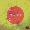 Wasted - Single