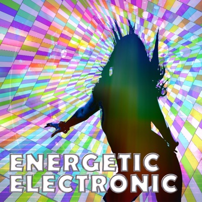 Energetic Electronic (The Power Up Music Selection)