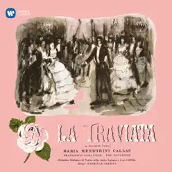 Verdi: La traviata (1953 - Santini) - Callas Remastered - Maria Callas