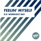 Feelin' Myself - MC Joe & The Vanillas lyrics