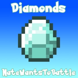 Diamonds - Minecraft Parody NateWantsToBattle