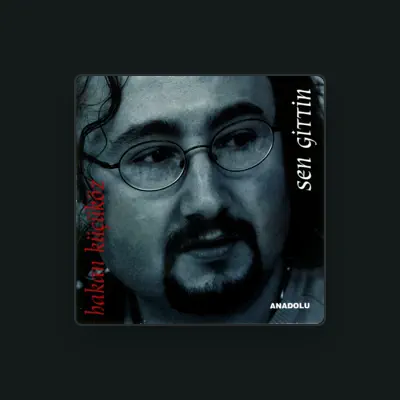 Listen to Hakan Küçüköz, watch music videos, read bio, see tour dates & more!