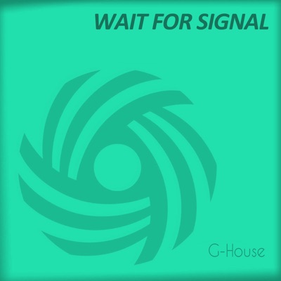 Wait for Signal