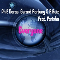 Everyone (feat. Farisha) - EP - Phil Daras, Gerard Fortuny & R.Ruiz