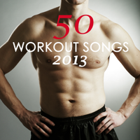 Workout Music - 50 Workout Songs 2013 artwork