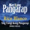 Ang Tangi Kong Pangarap (Manalo, Matalo) - Rico Blanco lyrics