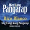 Ang Tangi Kong Pangarap (Manalo, Matalo) - Rico Blanco lyrics