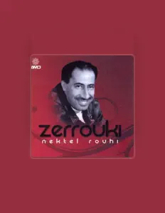 Ascolta Zerrouki, guarda video musicali, leggi la biografia, vedi le date del tour & altro!