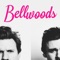 Live It Up - Bellwoods lyrics