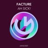 Ah Sick! - Single