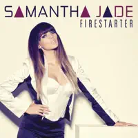 Firestarter — Samantha Jade