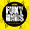 FUKY HNDS (Hexadecimal Remix) - Smile On Impact lyrics