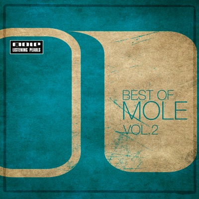 Best of Mole Vol. 2 - 2004-2007