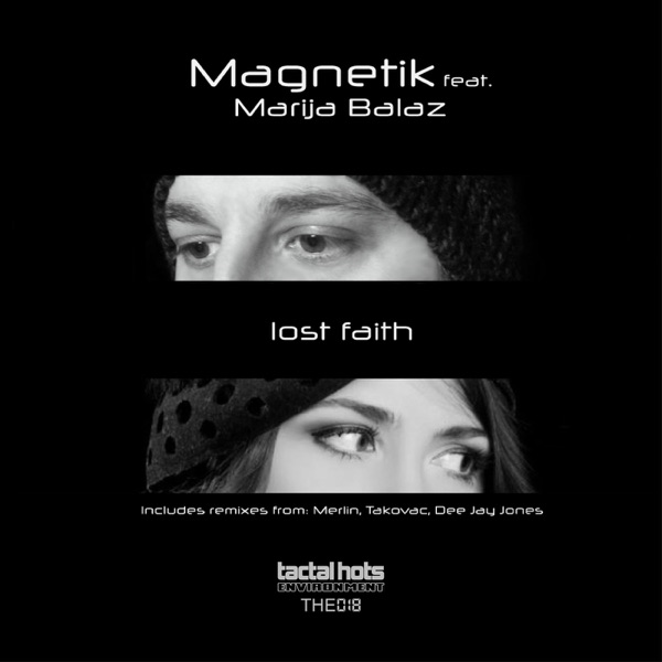 Lost Faith (feat. Marija Balaz) [Remixes]