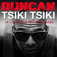 Tsiki Tsiki - Single - Duncan