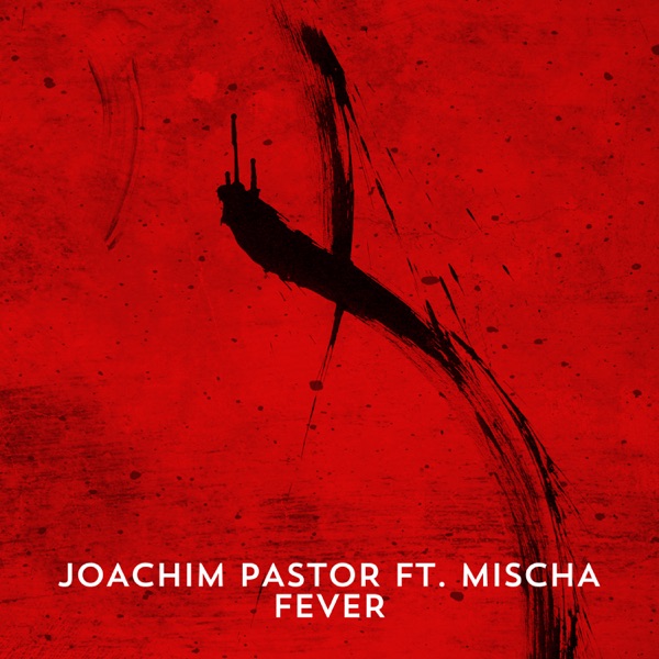 Fever (feat. Mischa) - EP
