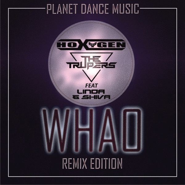 Whao (Remix Edition) [feat. Linda & Shiva] - EP