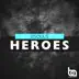 Heroes song reviews