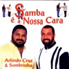 Samba É A Nossa Cara