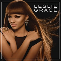 Leslie Grace (Bonus Track Version) - Leslie Grace