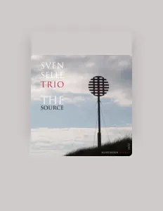 Ouça Sven Selle Trio, assista a videoclipes, leia a biografia, veja as datas das turnês e mais!