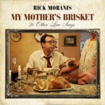 Rick Moranis - My Mother's Brisket