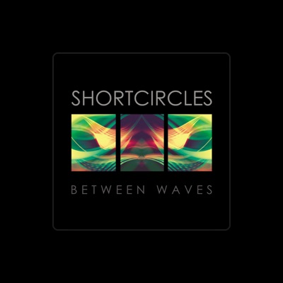 Listen to Shortcircles, watch music videos, read bio, see tour dates & more!